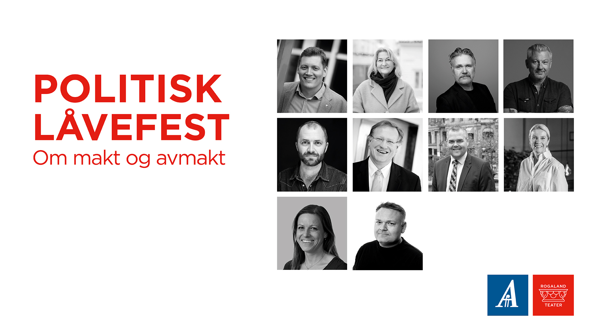 Plakat som viser Portrett foto av Dag Mossige (AP), Sissel Knutsen Hegdal (H), Leif Johan Sevland, Christine Sagen Helgø, Roy Steffensen (FRP), Trond Birkedal, Harald Birkevold, Hilde Øvrebekk, Leif Tore Lindø og Espen Hana