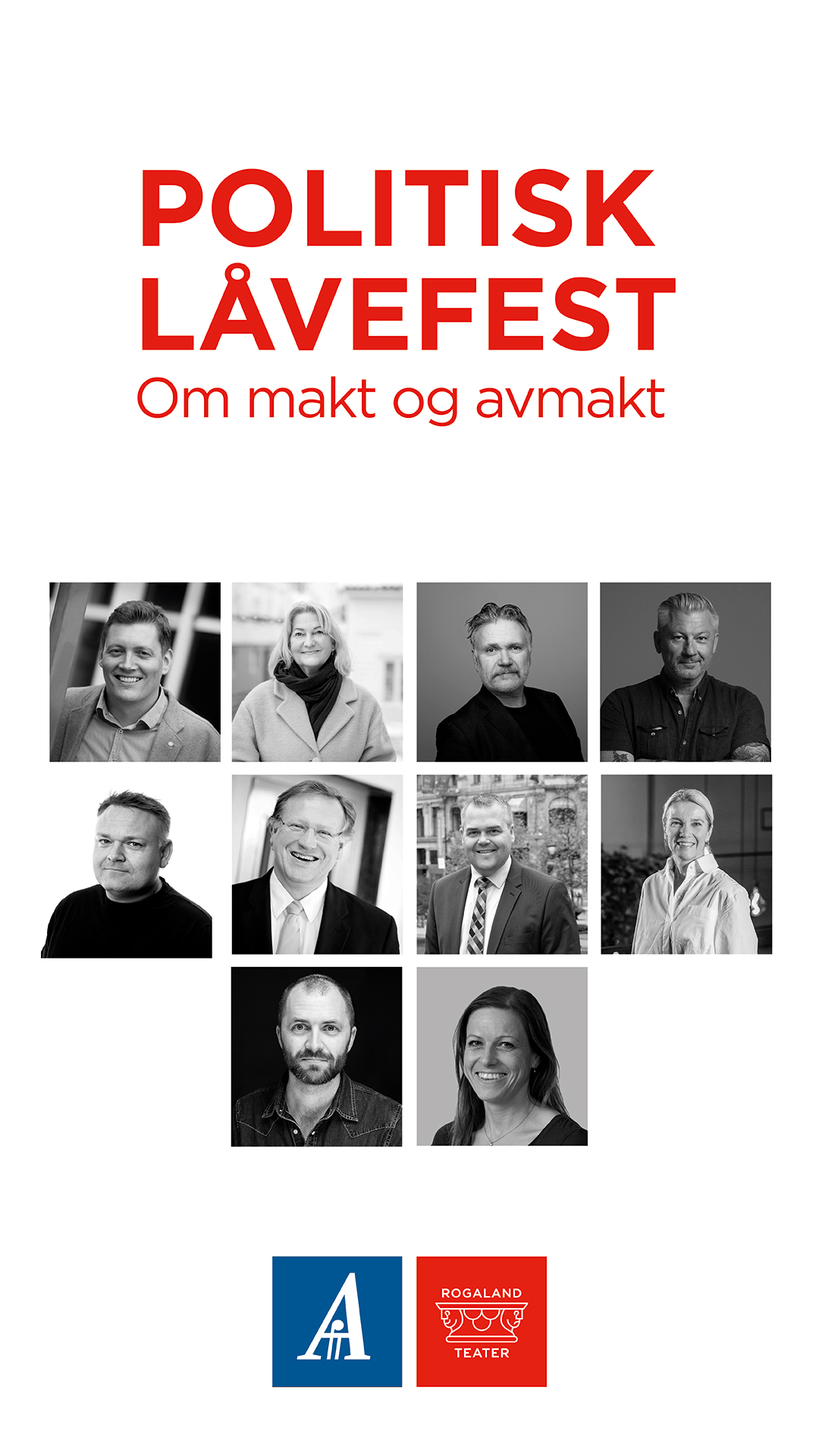 Plakat som viser Portrett foto av Dag Mossige (AP), Sissel Knutsen Hegdal (H), Leif Johan Sevland, Christine Sagen Helgø, Roy Steffensen (FRP), Trond Birkedal, Harald Birkevold, Hilde Øvrebekk, Leif Tore Lindø og Espen Hana